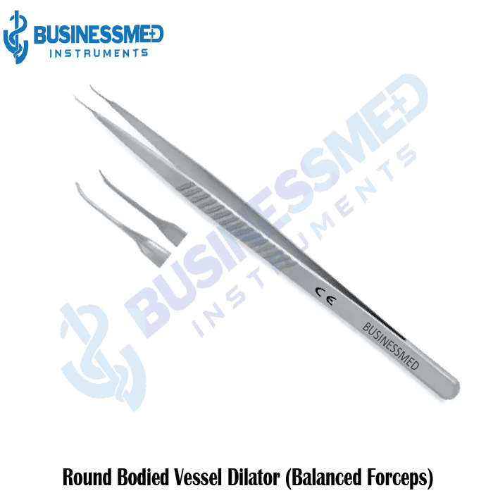 Round Bodied Vessel Dilator Balanced Forceps Round Bodied Vessel Dilator Balanced Forceps